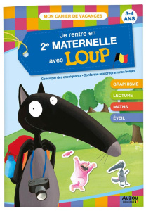 Je rentre en 2e maternelle avec Loup - Lallemand Orianne ; Thuillier Eléonore