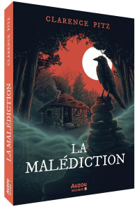 La malédiction - Pitz Clarence ; Connan Patrick