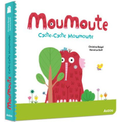 Moumoute : Cache-cache moumoute - Beigel Christine ; Le Goff Hervé
