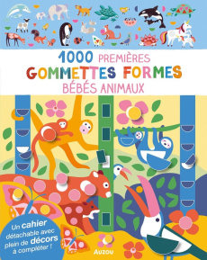 1000 premières gommettes formes. Bébés animaux - Taylor Nadia
