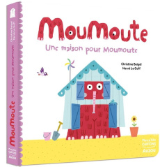 Moumoute : Une maison pour Moumoute - Beigel Christine ; Le Goff Hervé
