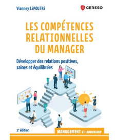 La posture managériale. Pour libérer les énergies positives de votre équipe - Lepoutre Vianney