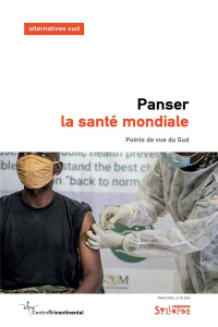 Panser la santé mondiale - Leterme Cédric