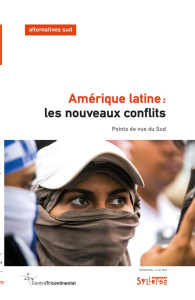 Alternatives Sud Volume 30-2023/4 : Amérique latine. Les nouveaux conflits - Duterme Bernard
