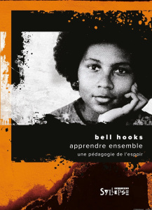 Apprendre ensemble. - Hooks Bell ; Portron Margaux ; Rozenblatt Patrick