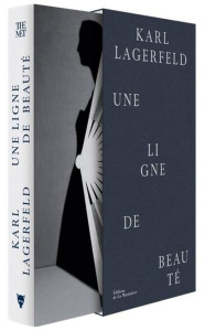Karl Lagerfeld, une ligne de beauté - Bolton Andrew ; Ando Tadao ; Briey Anita ; Douchez