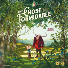 Une chose formidable. Avec 1 CD audio - Dautremer Rébecca ; Le Than Nils ; Saëz Martin ; M