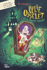 Ollie Osselet et le Manoir maudit - Lenoir H. ; Quignon Bastien