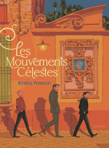 Les mouvements célestes - Peroncini Michele ; Breuil Aurélie