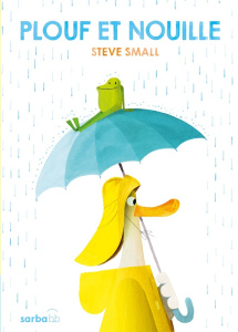 Plouf et Nouille - Small Steve