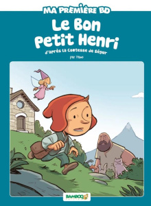 Le Bon petit Henri - Edition à prix réduit - Hamo ; Ségur comtesse de