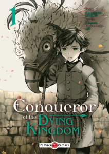 Conqueror of the Dying Kingdom Tome 1 - Sabiku Muramasa ; Fudeorca ; toi8