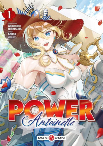 Power Antoinette Tome 1 - Nishiyama Akinosuke
