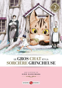Le gros chat et la sorcière grincheuse Tome 2 - Kashiwaba Hiro ; Simon Pascale