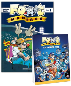 Les Footmaniacs Tome 1 . Dont un calendrier 2024 offert - Jenfèvre Henri ; Sulpice Olivier ; Frécon Sylvain