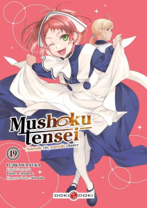 Mushoku Tensei - Nouvelle vie, nouvelle chance Tome 19 - Yuka Fujikawa ; Magonote Rifujin na