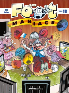 Les Footmaniacs Tome 18 - STI/SAIVE