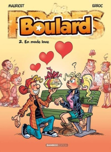 Boulard Tome 2 : En mode love - ERROC/MAURICET