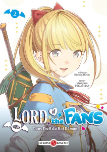 LORD OF THE FANS - T02 - LORD OF THE FANS - VOL. 02 - DANS L'OEIL DU ROI-DEMON - FUKUSHIMA/NODA
