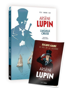 Arsène Lupin : L'aiguille creuse - Avec l'escape game Le vol de la Joconde offert - Félix Jérôme ; Minerbe Michaël ; Leblanc Maurice