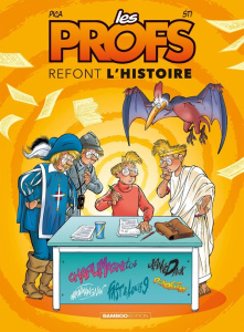 Les Profs refont l'Histoire Tome 2 - PICA/STI