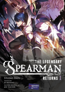 The Legendary Spearman Returns Tome 1 - Studio Inus ; Teacher Joe ; Husang Joe