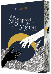 The Night and its Moon Tome 1 . Edition collector - Piper CJ ; Tordo Hélène