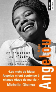 Et pourtant je m'élève. Edition bilingue français-anglais - Angelou Maya ; Mabanckou Alain ; Artozqui Santiago