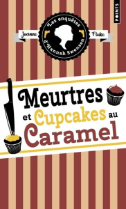 Les enquêtes d'Hannah Swensen/05/Meurtres et cupcakes au caramel - Fluke Joanne ; Vidal Florianne