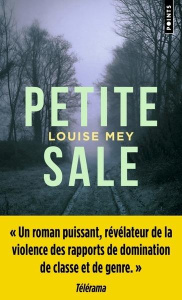 Petite sale - Mey Louise