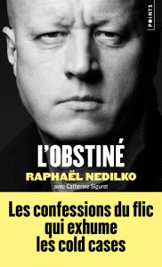 L'obstiné - Nedilko Raphaël ; Siguret Catherine