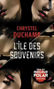L'île des souvenirs - Duchamp Chrystel