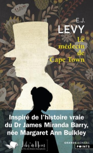 Le médecin de Cape Town - Levy E-J ; Leroy Céline