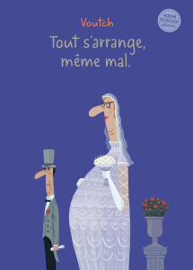Tout s'arrange, même mal - Voutch