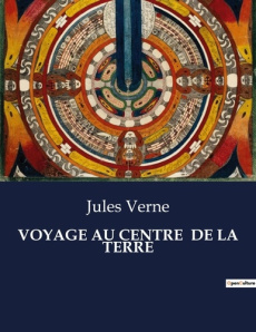 Voyage au centre de la terre. . - Verne Jules
