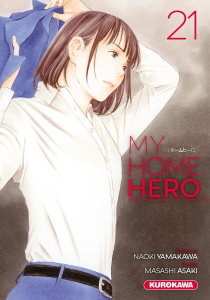 My Home Hero Tome 21 - Yamakawa Naoki ; Asaki Masashi ; Nabhan Fabien