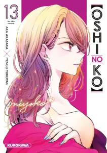 Oshi No Ko Tome 13 - Akasaka Aka ; Yokoyari Mengo ; Mezouane Nesrine