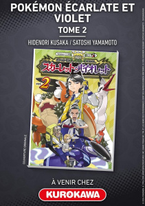Pokemon Ecarlate et Violet Tome 2 - Kusaka Hidenori ; Yamamoto Satoshi ; Vautrin Fabie