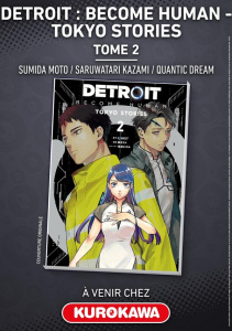 Detroit: Become Human - Tokyo stories Tome 2 - SUMIDA/SAWATARI