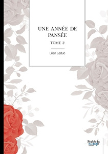 Une année de pansée. Tome 2 - Leduc Lilian