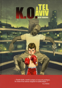 K. O. à Tel Aviv - Hanuka Asaf ; Soubiran Fanny