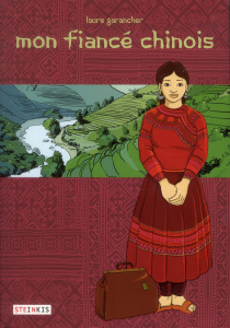 Mon fiancé chinois - Garancher Laure ; Lenoble Hélène