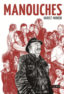 Manouches - Mirror Kkrist ; Asséo Henriette