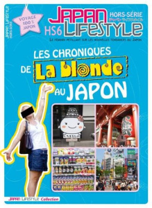 Japan lifestyle hors série/6/Les chroniques de la blonde au Japon - Collectif