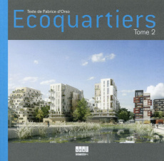 Ecoquartiers. Tome 2 - Orso Fabrice d'