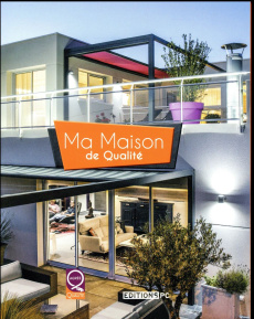 Ma maison de qualité - MAISONS DE QUALITE A
