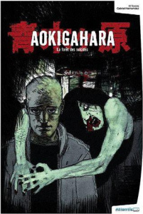 Aokigahara. La forêt des suicidés - El Torres Juan - Hernandez Gabriel