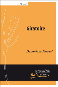 Giratoire - Paravel Dominique