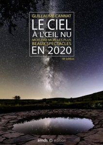 Le ciel à l'oeil nu en 2020 - Cannat Guillaume