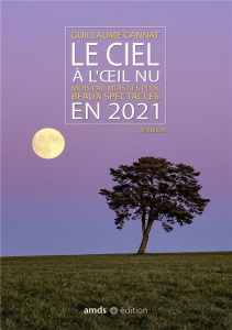 LE CIEL A L OEIL NU EN 2021